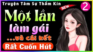 Tập 2 - Một Lần Làm Gái - Đọc truyện đêm khuya việt nam Thùy Mai kể Rất Cuốn Hút