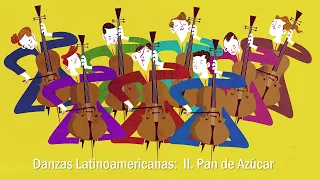 Danzas Latinoamericanas: 2. Pan de Azúcar (for 8 cellos)