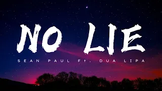 NO LIE - Sean Paul ft. Dua Lipa [ Lyrical Music Video ]