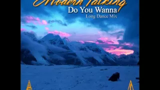 Modern Talking - Do You Wanna (Long Dance Mix) (mixed by SoundMax)
