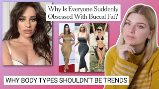 body trends are exhausting (buccal fat removal & more) | Internet Analysis