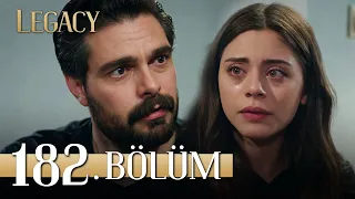 Emanet 182. Bölüm | Legacy Episode 182