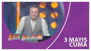 Ben Bilirim - 03 05 2024