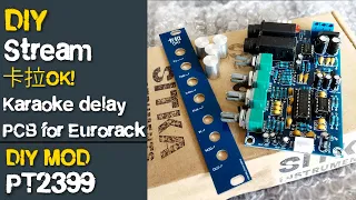 DIY stream(卡拉OK! Karaoke Delay) delay PCB for Eurorack