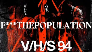 V/H/S 94 [$UICIDEBOY$]