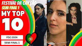 🇵🇹 Festival da Canção 2024 : My Top 10 l Semi Final 1 | Eurovision 2024