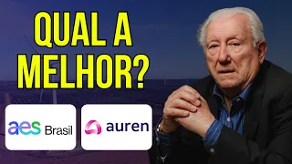 AESB3 AES BRASIL ou AUREN ENERGIA AURE3 ? COMPARAÇÃO NO DETALHE DAS FAVORITAS DE BARSI