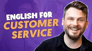 Customer Service English: Handling Misunderstandings with Customers