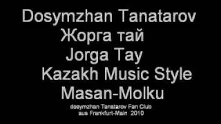 DosymzhanTanatarov- Jorga Tay 01 Жорга тай.wmv