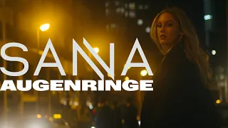 SANNA - Augenringe (Offizielles Musikvideo)