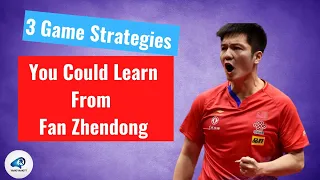 3 Games Strategies You Could Learn From Fan Zhendong