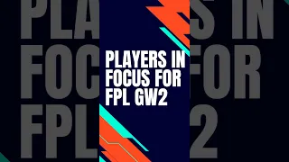 BEST PLAYERS FOR GW2 #fantasy #football #fpl