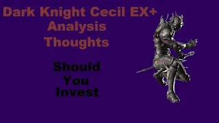 (SYP) Should you Purple? Cecil EX+ Analysis and thoughts #DFFOO [GL]