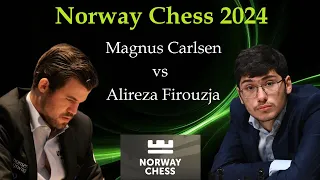 Norway Chess 2024  |  Magnus Carlsen vs Alireza Firouzja