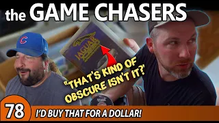 The Game Chasers Ep 78 - I'd Buy That For a Dollar