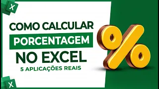 Como Calcular Porcentagem no Excel - 5 Aplicações Reais