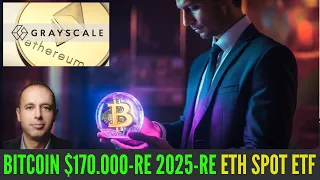 Tegnapi Rally Korrekciója I Bitcoin $170.000-re 2025-re I Grayscale Ethereum Spot ETF-é Alakulna