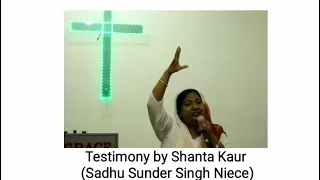 A girl who lives after death || Testimony by Shanta Kaur || Testimony of Sadhu Sundar Singh's niece