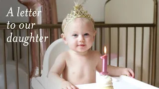 A letter to our daughter on her first birthday