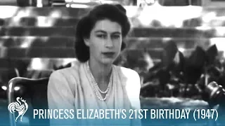 The Crown: Princess Elizabeth's 21st Birthday Speech (1947) | British Pathé