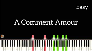 A Comme Amour - Easy Piano Tutorial