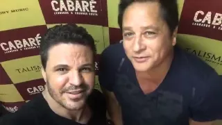 Eduardo costa e Leonardo no cabare