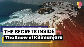 Secrets Inside the Snows of Kilimanjaro
