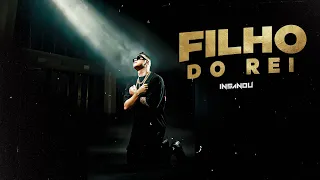 Insanou - Filho do Rei (Official Music)