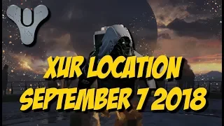 Destiny 2 Forsaken - Xur 5.0 location - September 7 2018