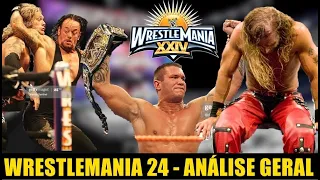 A PRIMEIRA DE MUITOS - WWE WRESTLEMANIA 24 - ANÁLISE GERAL