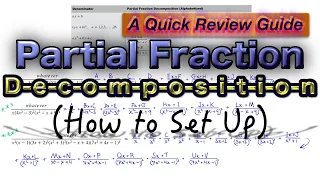 Partial Fraction Decomposition (How to Set Up)