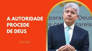 A AUTORIDADE PROCEDE DE DEUS  - Hernandes Dias Lopes