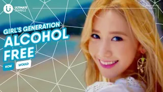 [How Would] Girl's Generation Sing Alcohol Free by Twice