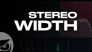 Top 11 Stereo Width Tips