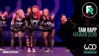 Tam Rapp & 24/7 | FRONTROW | World of Dance Hawaii  2016 | #WODHI16