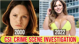 CSI: Crime Scene Investigation Cast Real Age and Real Name 2022 ( Before and After 2022)