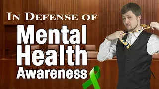 In Defense of Mental Health Awareness - Devil's Advocate