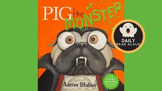 Pig the Monster (Aaron Blabey) - Daily Read Aloud