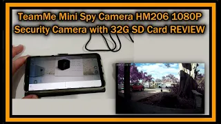 TeamMe Mini Spy Camera HM206 1080P Security Camera with 32G SD Card FULL REVIEW With Video Footage