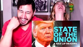 'STATE OF THE UNION' - A BAD LIP READING | Reaction!