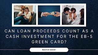 Can loan proceeds count as a cash investment for the EB-5 green card?