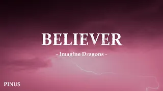 Imagine Dragons - Believer (Lyrics)