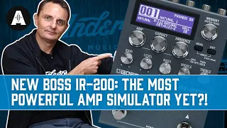 NEW Boss IR-200 Amp Simulator - Is It Better Than The Strymon Iridium?