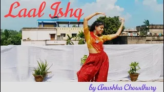 LAAL ISHQ / DANCE COVER / ANUSHKA CHOWDHURY