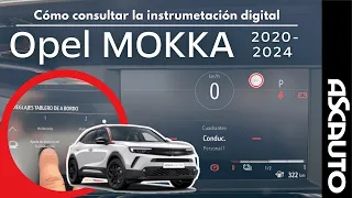 Así funciona la instrumentación digital del Opel Mokka | UNBOXING | Ascauto