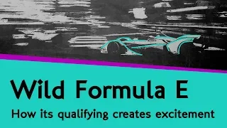 How Formula E's one small qualifying tweak made the championship BONKERS