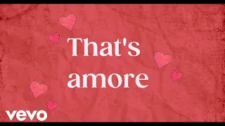 Dean Martin - That’s Amore (Lyric Video)