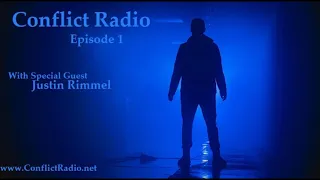 Conflict Radio - Episode 1  The Dyatlov Pass Incident, Shadow People & Much More with Justin Rimmel