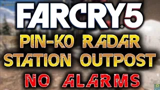 Far Cry 5 | PIN-K0 Radar Station Outpost - NO ALARMS