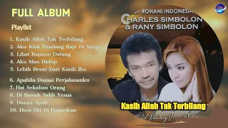 Kasih Allah Tak Terbilang - Charles Simbolon Ft. Rany Simbolon - Full Album || Official Music Audio